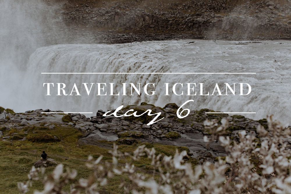 traveling-iceland-day-6-dettifoss-hofn-photography